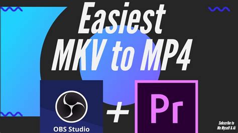 How to Convert MKV to MP4 in Premiere Pro